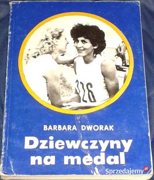Dziewczyny na medal Barbara Dworak Chełm