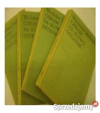 Czekam na ostatnie słowo 4 tomy komplet Machejek historyczne
