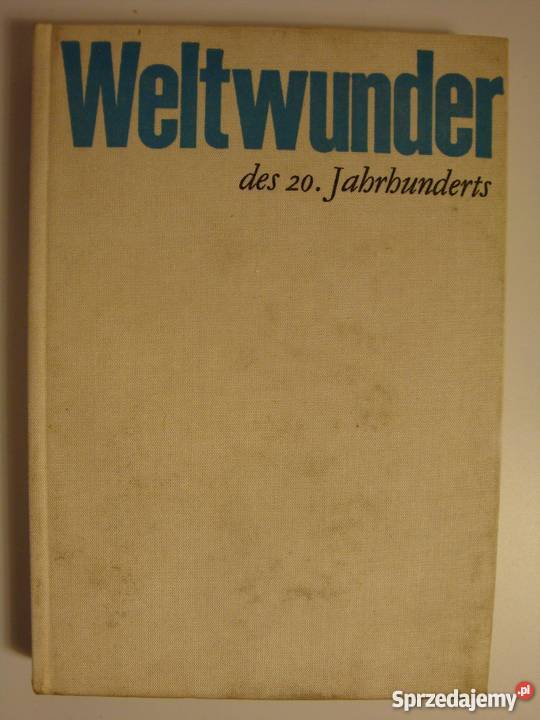 WELTWUNDER DES 20 JAHRHUNDERTS KURZE warmińsko-mazurskie