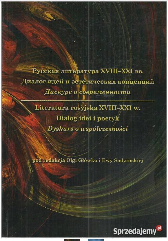 Literatura rosyjska XVIIIXXI w Dialog idei i