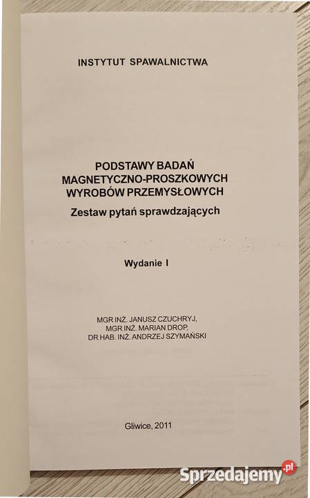 Podstawy badań magnetyczno proszkowych wyrobów Książki naukowe i popularnonaukowe Gorlice