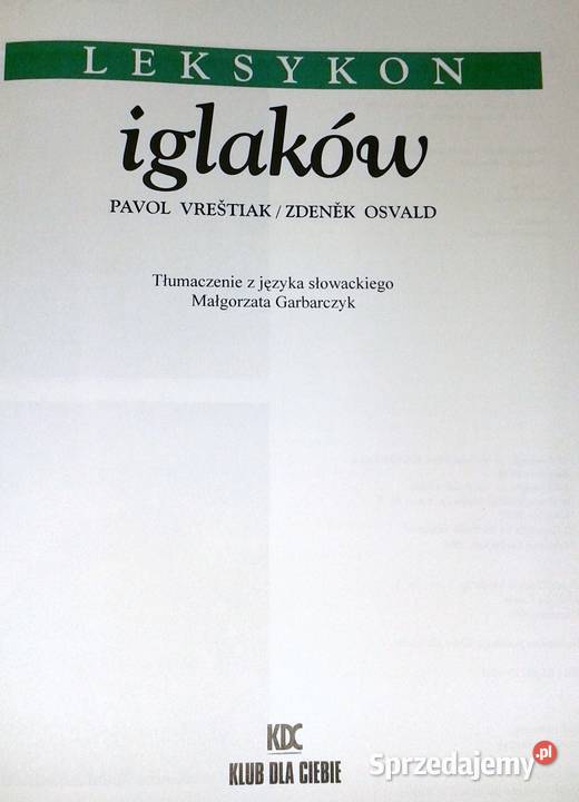 Leksykon iglaków Pavol Vrestiak Zdenek Osvald Chełm sprzedam
