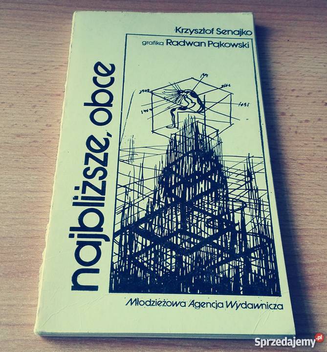 Najbliższe obce Krzysztof Senajko graf Radwan Rok wydania 1980 Gdańsk