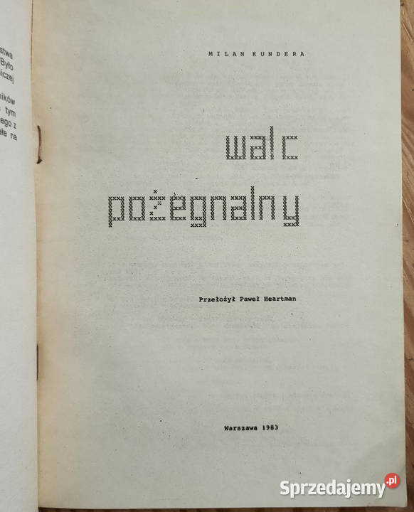 Walc pożegnalny Milan Kundera Proza i poezja Sosnowiec sprzedam