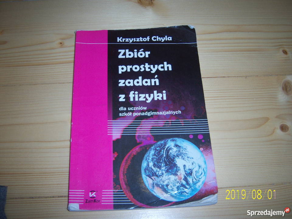 Zbiór prostych zadań z fizyki K Chyla ZamKor Książki i Podręczniki