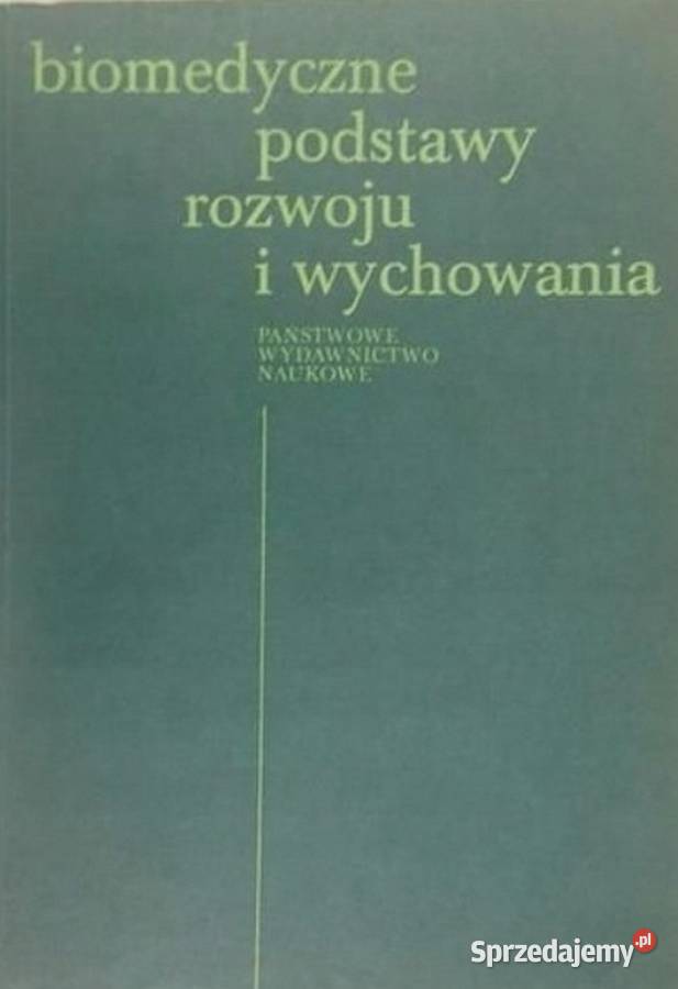Biomedyczne podstawy rozwoju i wychowania Świdnica