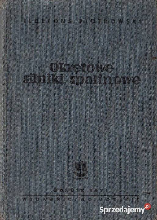 Okrętowe silniki spalinowe I Piotrowski Kruszwica sprzedam