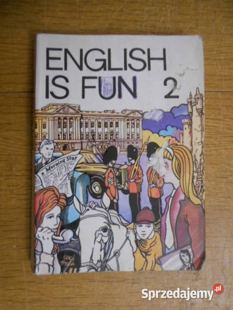 Anna Zawadzka Elżbieta Moszczak English is fun 2 Parczew