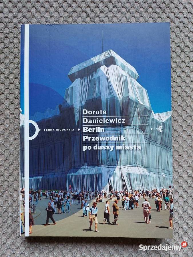 Berlin Przewodnik duszy miasta Dorota miękka Kraków