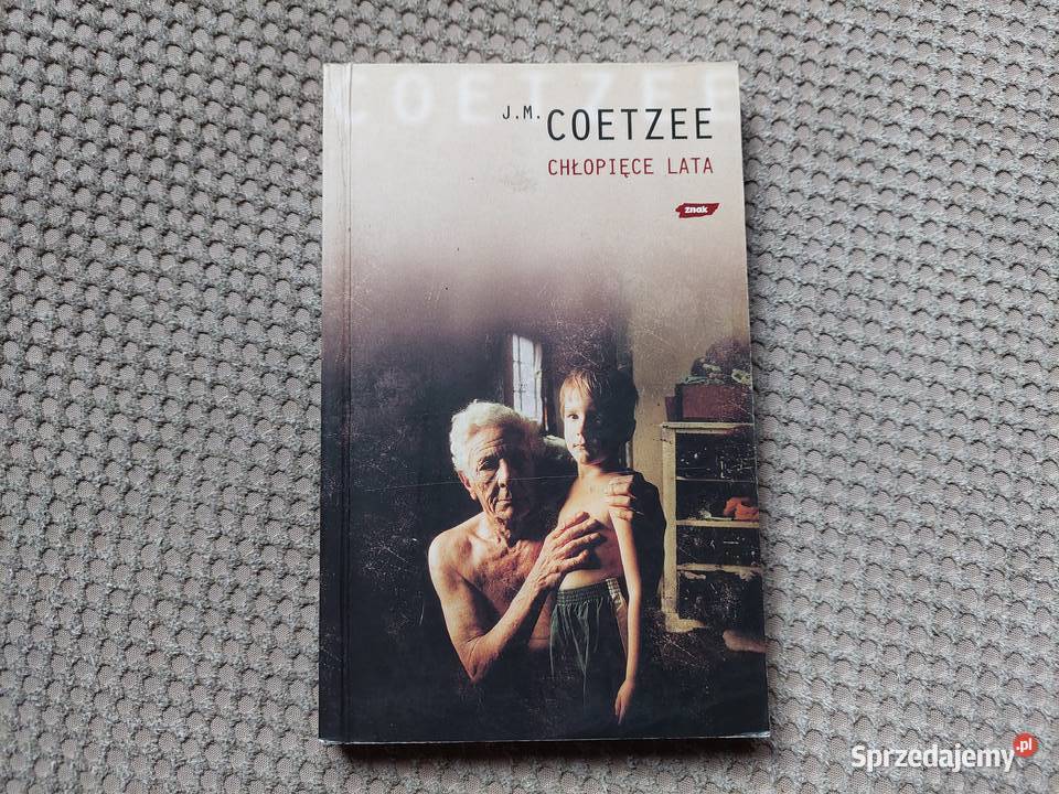 Chłopięce lata J M Coetzee Kraków