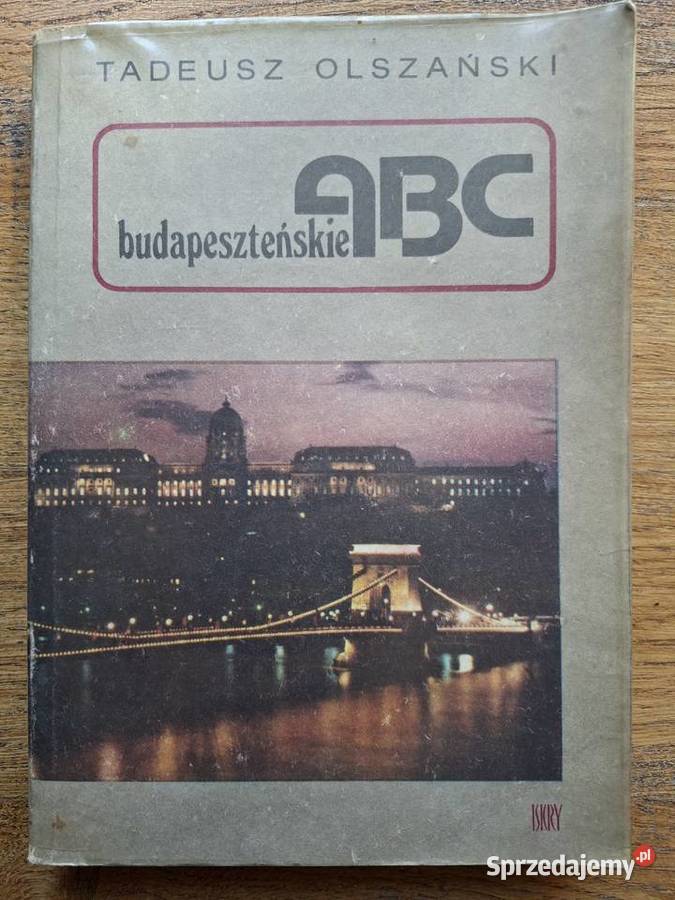 budapesztańskie ABC Tadeusz Olszański Mapy i przewodniki Kraków