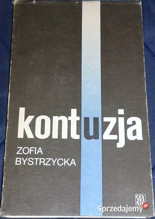 Kontuzja Zofia Bystrzycka Rok wydania 1980 Chełm sprzedam