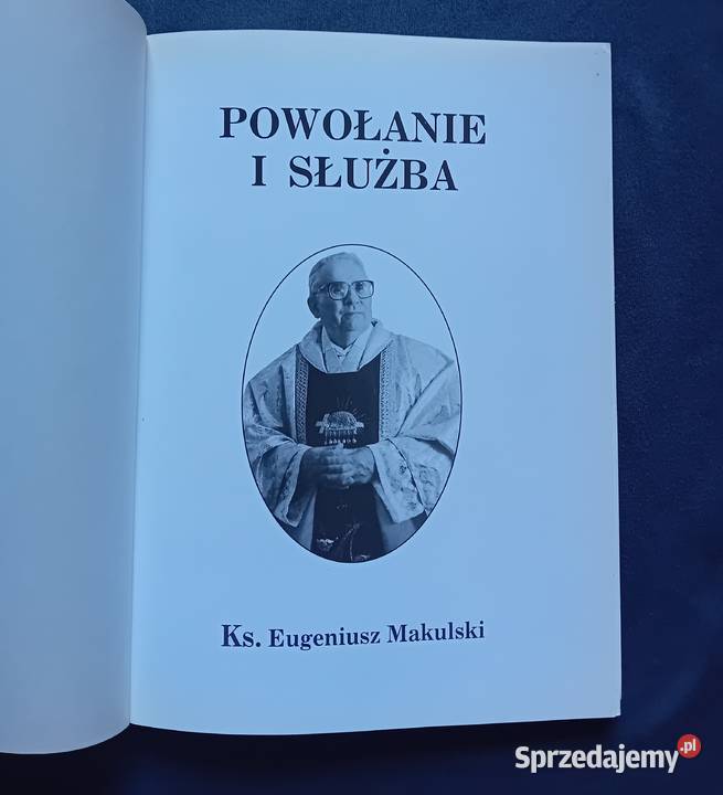Ks Eugeniusz Makulski powołanie i służba Licheń Rok wydania 2004 Koźminek