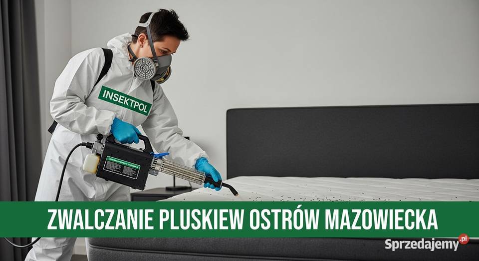 Zwalczanie Pluskiew Ostrów Mazowiecka