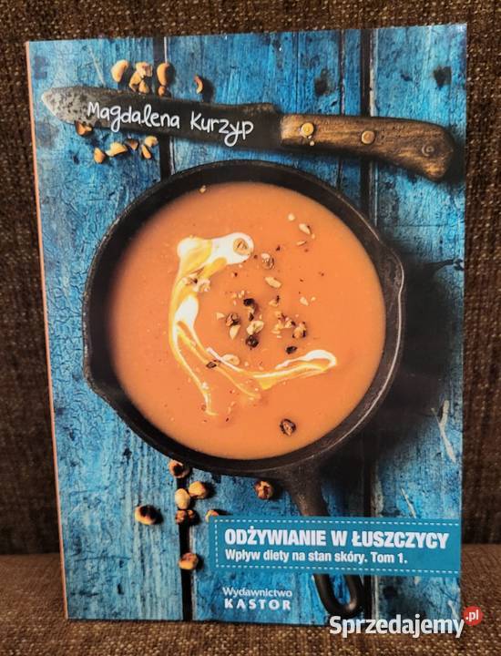 Odżywianie w łuszczycy TOM 1 Wrocław sprzedam