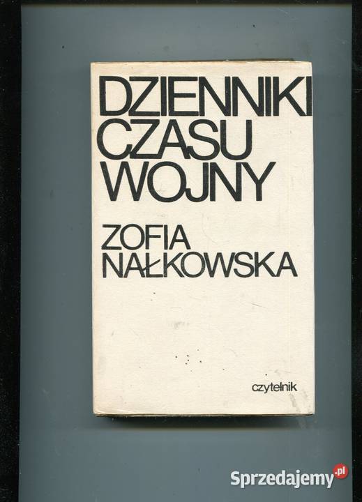Dzienniki czasu wojny Zofia Nałkowska Szczecin
