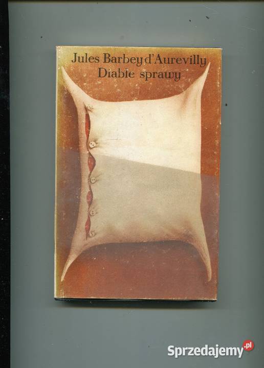 Diable sprawy Jules Barbey dAurevilly Szczecin