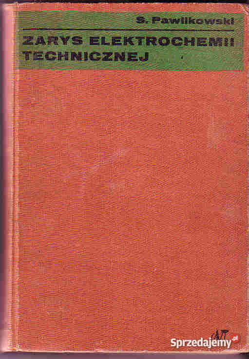 1614 ZARYS ELEKTROCHEMII TECHNICZNEJ STEFAN PAWL Czyrna