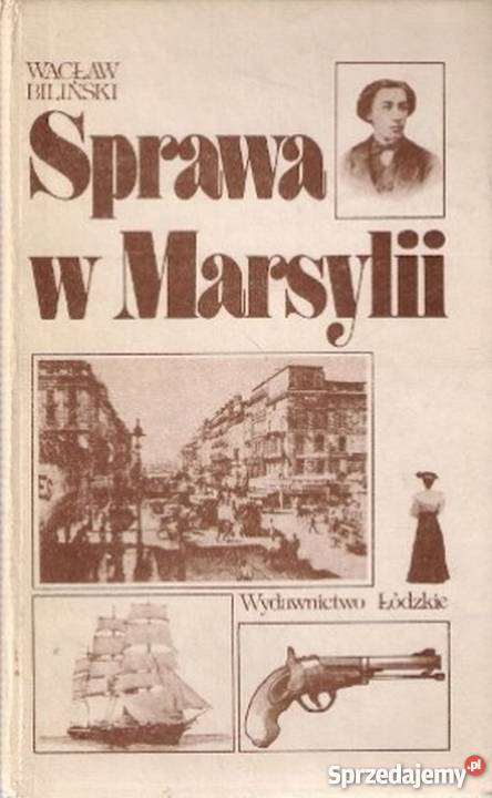 SPRAWA W MARSYLII BILIŃSKI WACŁAW Inowrocław