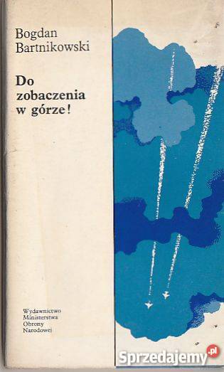 7176 DO ZOBACZENIA W GÓRZE BOGDAN BARTNIKOWSKI małopolskie