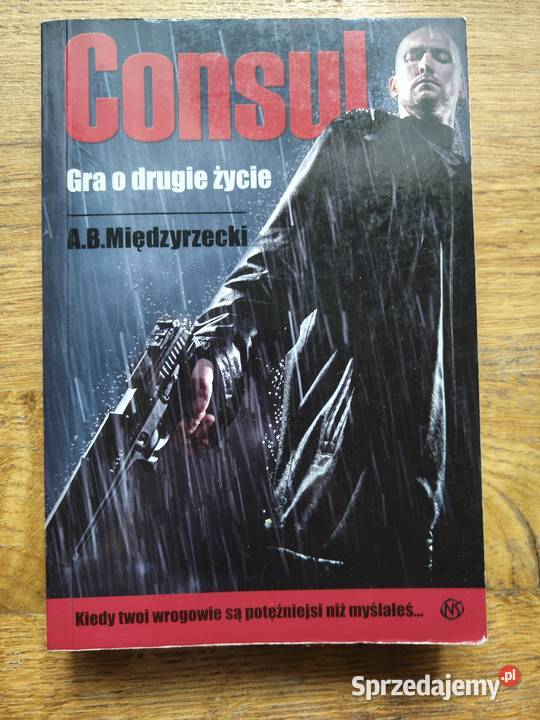 Consul Gra o drugie życie AB Międzyrzecki ISBN 9788373864511 Kraków