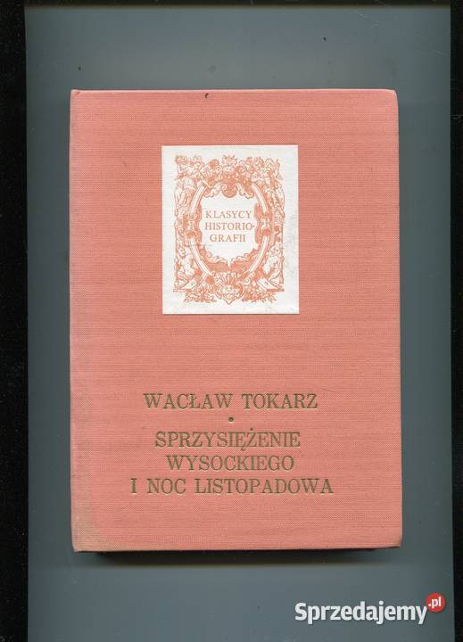 Sprzysiężenie Wysockiego i Noc Listopadowa twarda zachodniopomorskie Szczecin