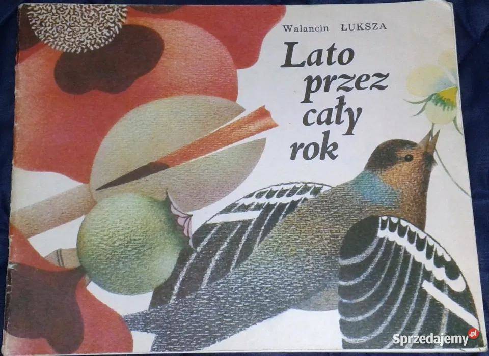 Lato Walancin Łuksza lubelskie Chełm sprzedam