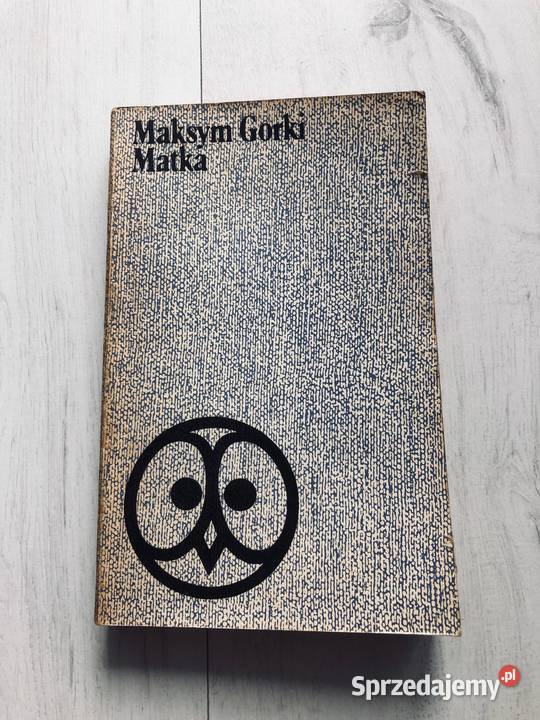 Maksym Gorki Matka Biblioteka lektur szkolnych 1975