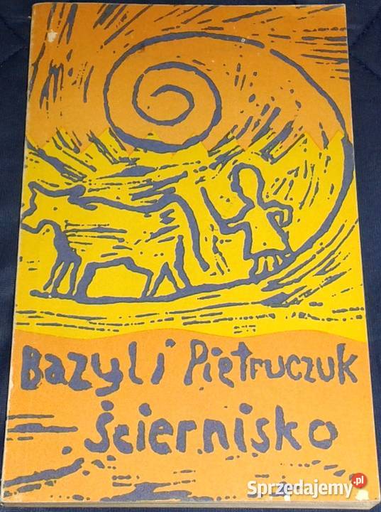 Ściernisko Bazyli Pietruczuk miękka Chełm