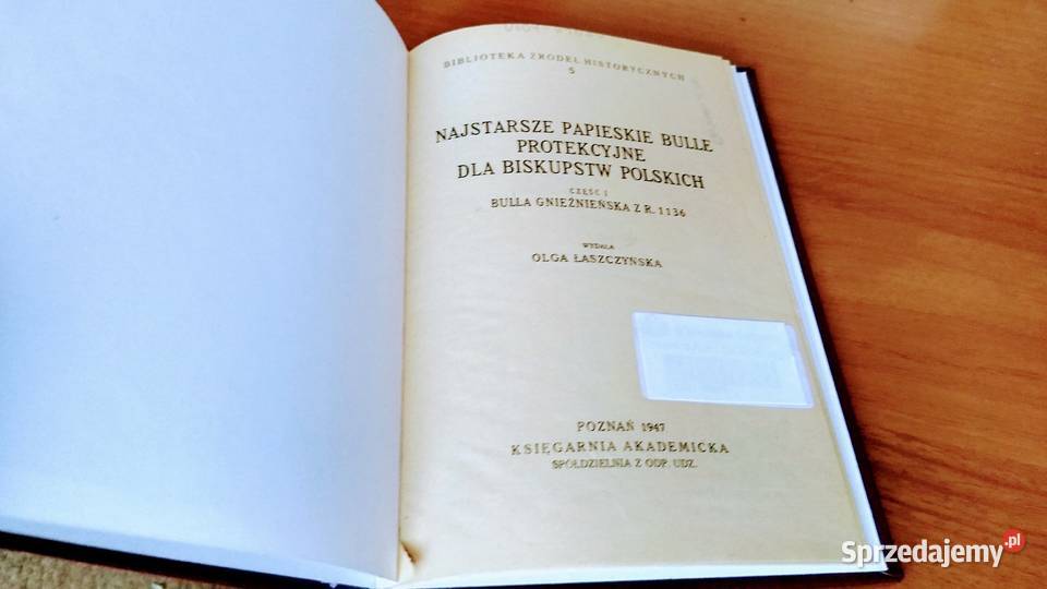 Najstarsze papieskie bulle protekcyjne Bulla kompendium, repetytorium, opracowanie Gdańsk