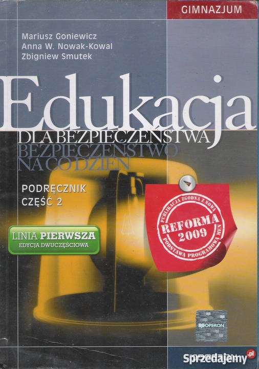Edukacja bezpieczeństwa Praca zbiorowa Rok wydania 2011
