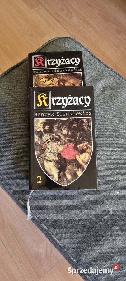Krzyżacy Henryka Sienkiewicza 2 tomy śląskie Częstochowa sprzedam