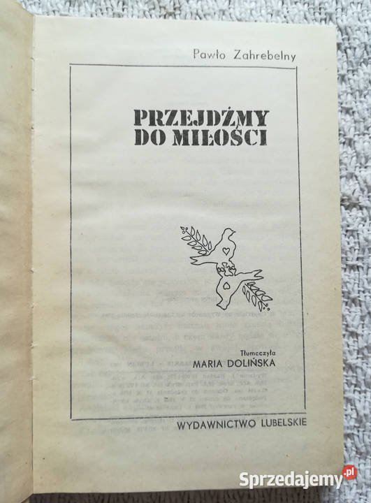 Przejdźmy do miłości Pawło Zahrebelny twarda z obwolutą