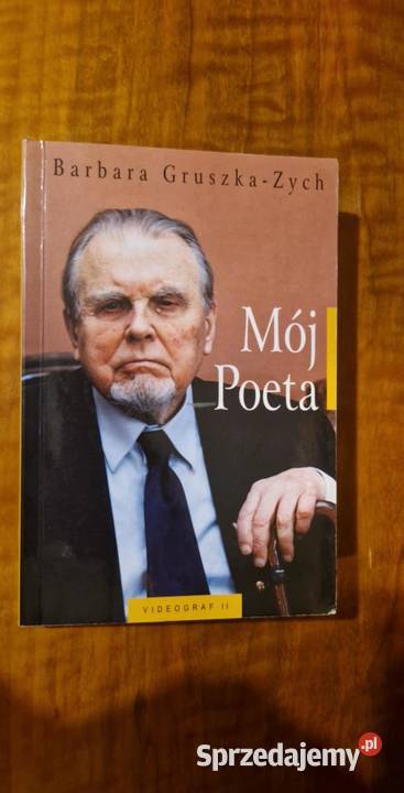 Mój poeta Barbara GruszkaZych 2007 książka W06 Dąbrowa Górnicza