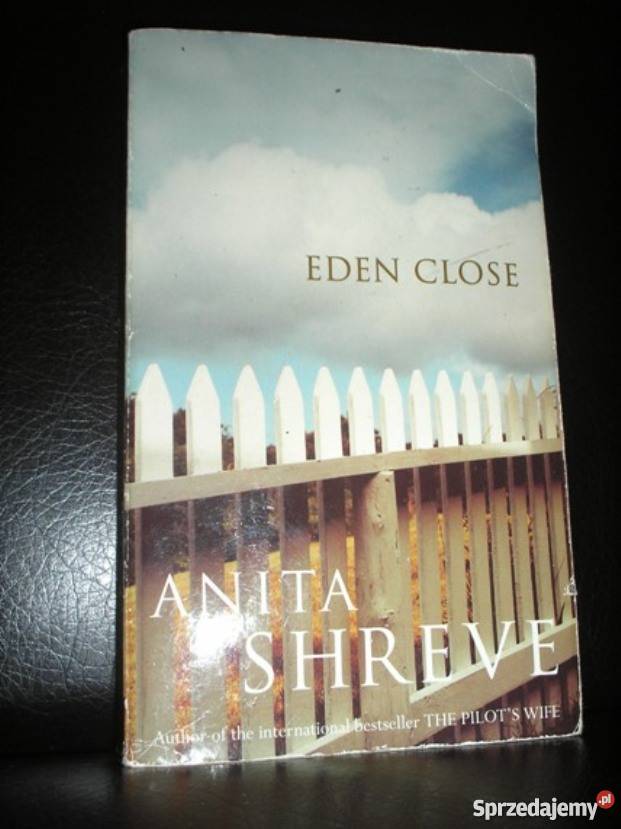 Anita Shreve Eden Close w oryginale angielsku małopolskie Kraków