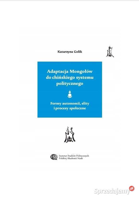 Adaptacja Mongołów do chińskiego systemu Książki naukowe i popularnonaukowe Łódź