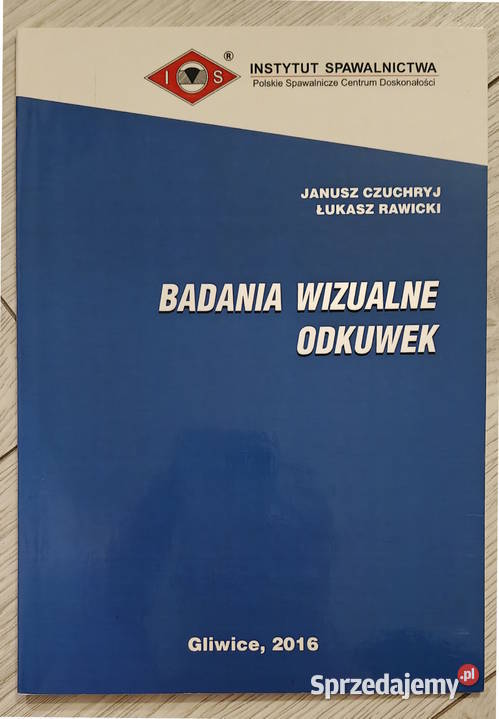 Badania wizualne odkuwek Gorlice