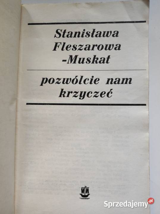 Stanisława Fleszarowa Muskat Pozwólcie nam Kielce