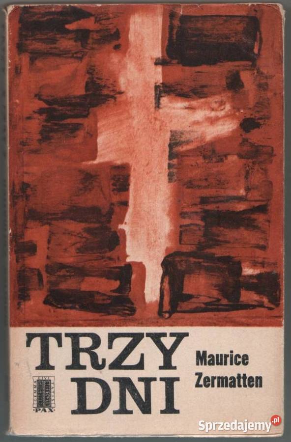 TRZY DNI ZERMATTEN MAURICE Proza i poezja małopolskie Kraków sprzedam