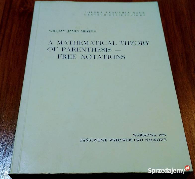 A mathematical theory of parenthesisfree Gdańsk sprzedam