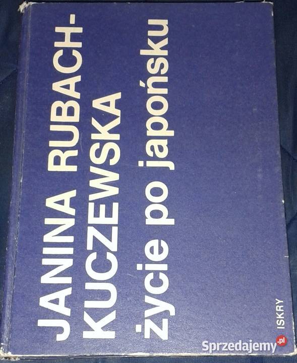 Życie japońsku Janina RubachKuczewska Chełm