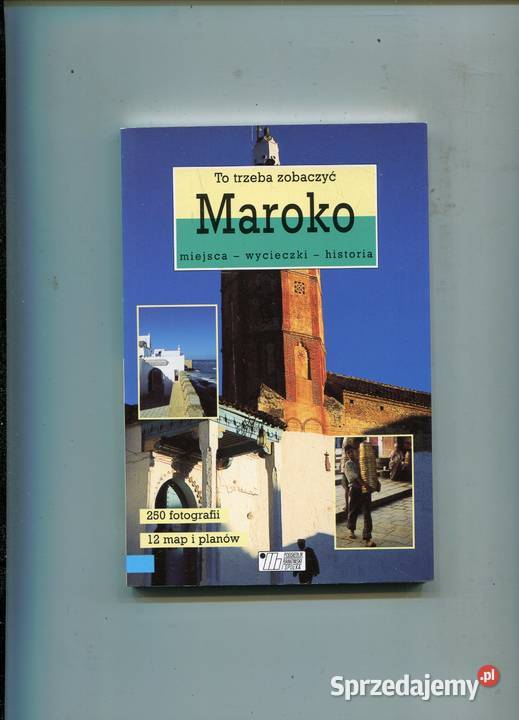 Maroko Miejsca Wycieczki Historia