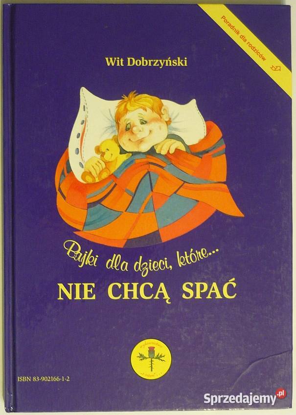 BAJKI DZIECI KTÓRE NIE CHCĄ SPAĆ DOBRZYŃSKI WIT lubelskie Zamość sprzedam