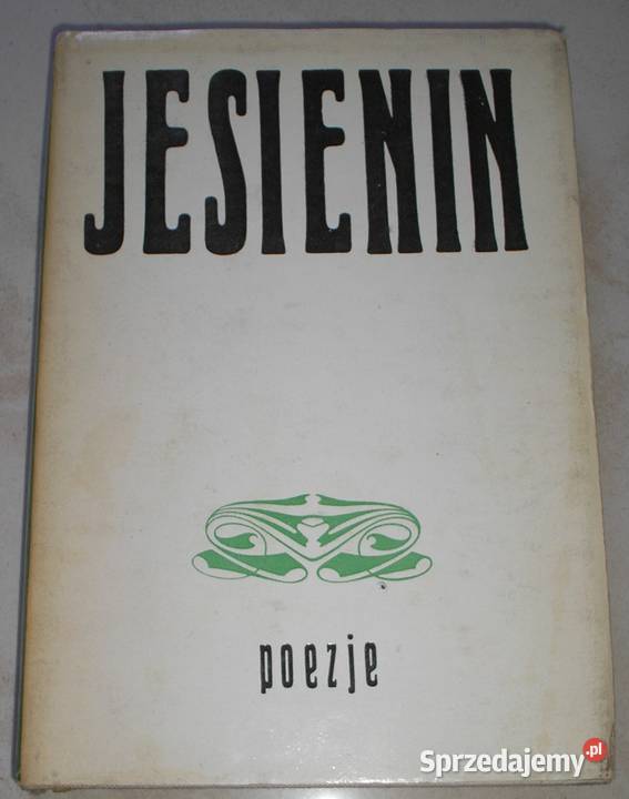 Poezje Sergiusz Jesienin poezja Kraków