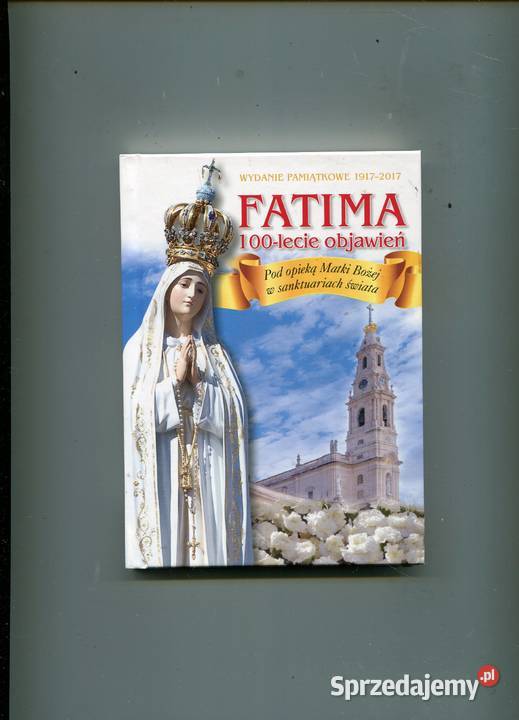 Fatima 100 lecie objawień
