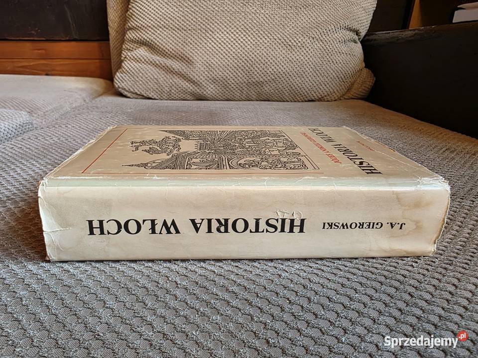 Historia Włoch Józef Andrzej Gierowski twarda z obwolutą