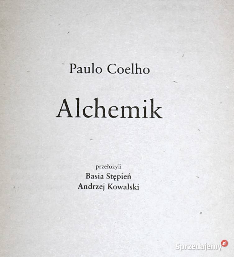 Alchemik Paulo Coelho Pozostałe Chełm