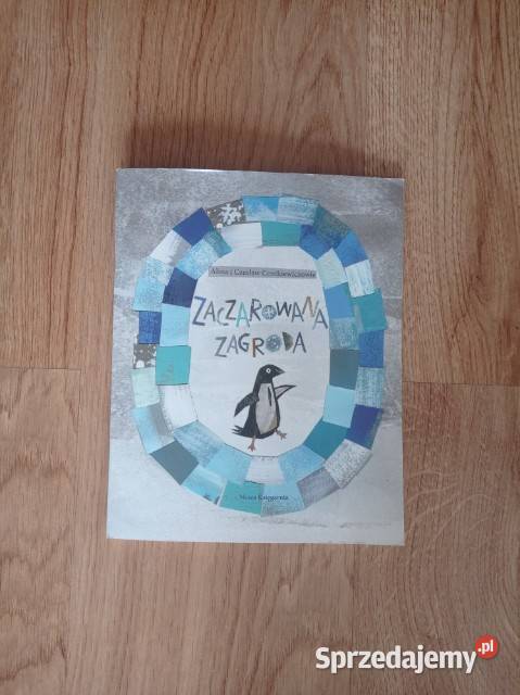Zaczarowana zagroda lektura szkolna KSIĄŻKA Książki dla dzieci Chorzów sprzedam