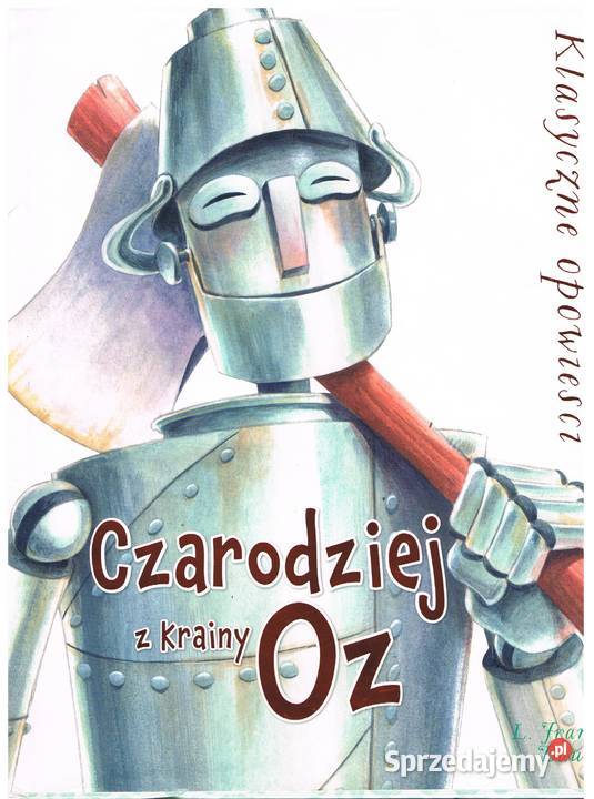 Czarodziej z krainy Oz Rok wydania 2017 Książki dla dzieci Rumia