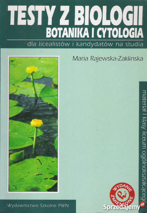 Testy z biologii,Botanika i cytologia - M. Rajewska-Zaklinsk